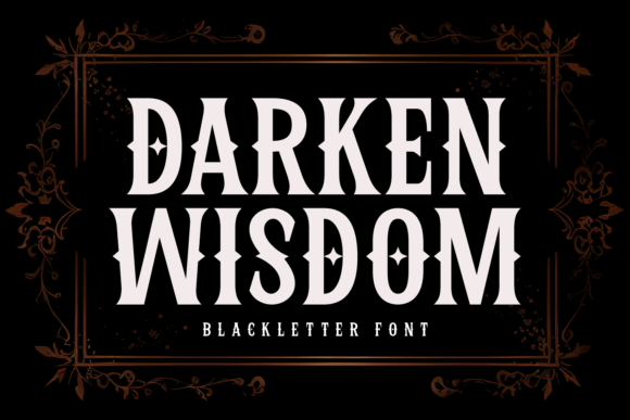 Darken Wisdom: A Medieval Typeface for Handmade Brands