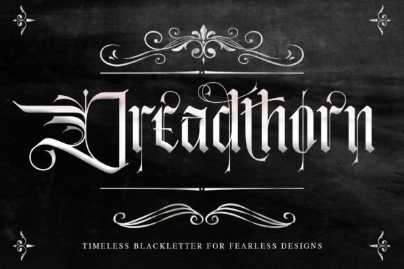 Dreadthorn Font Review: Gothic Power for Bold Campaigns