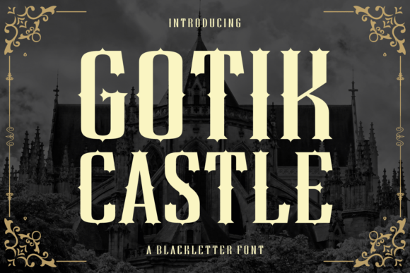 Gothic Castle: A Bold Blackletter Font for Modern Branding